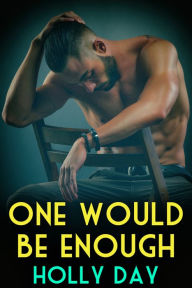 Title: One Would Be Enough, Author: Holly Day