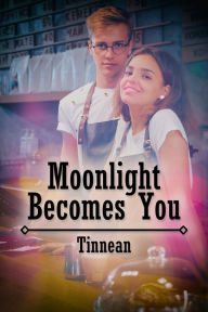 Title: Moonlight Becomes You, Author: Tinnean