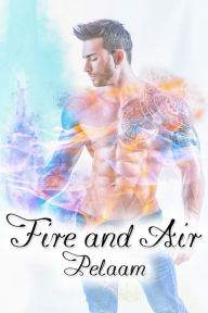 Title: Fire and Air, Author: Pelaam
