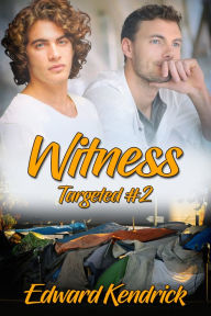 Title: Witness, Author: Edward Kendrick