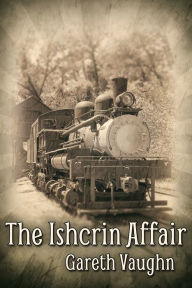 Title: The Ishcrin Affair, Author: Gareth Vaughn