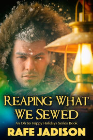 Title: Reaping What We Sewed, Author: Rafe Jadison
