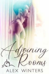 Title: Adjoining Rooms, Author: Alex Winters