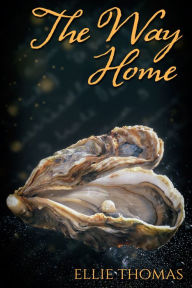 Title: The Way Home, Author: Ellie Thomas