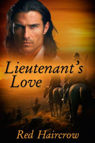 Title: Lieutenant's Love, Author: Red Haircrow