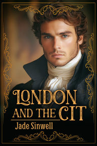 Title: London and the Cit, Author: Jade Sinwell