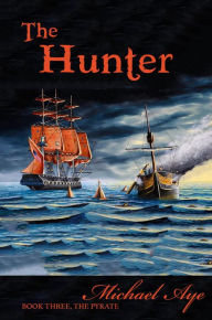 Downloading free ebooks to kindle The Hunter by Michael Aye in English