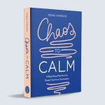 Alternative view 28 of Chaos to Calm: 5 Ways Busy Parents Can Break Free from Overwhelm