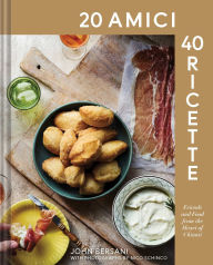 Download google books as pdf full 20 Amici - 40 Ricette (20 Friends - 40 Recipes): Friends and Food from the Heart of Chianti in English by John Bersani, Nico Schinco 9781685556686 MOBI