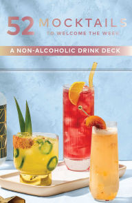 Title: 52 Mocktails to Welcome the Week: A Non-Alcoholic Drink Deck, Author: Jennifer Newens