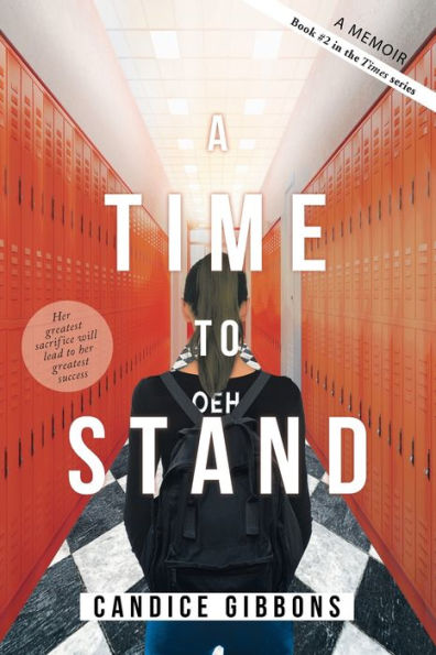 A Time to Stand: A Memoir