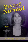 Beyond Normal: The Extraordinary True Story of a Macedonian Woman