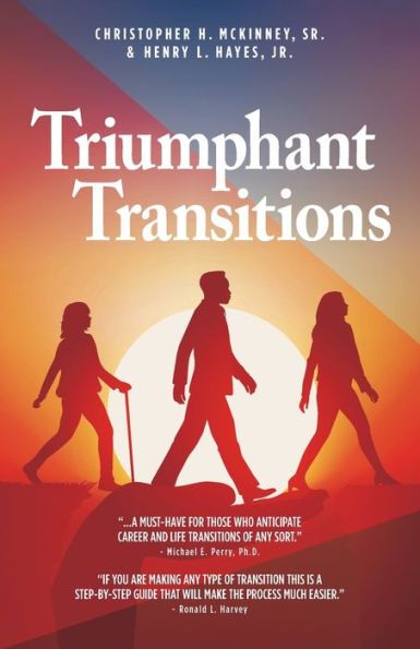 Triumphant Transitions