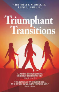 Title: Triumphant Transitions, Author: Christopher H. McKinney