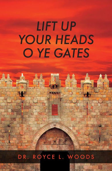 Lift Up Your Heads O Ye Gates