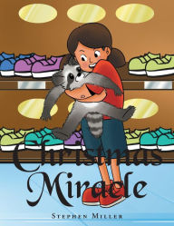 Title: Christmas Miracle, Author: Stephen Miller