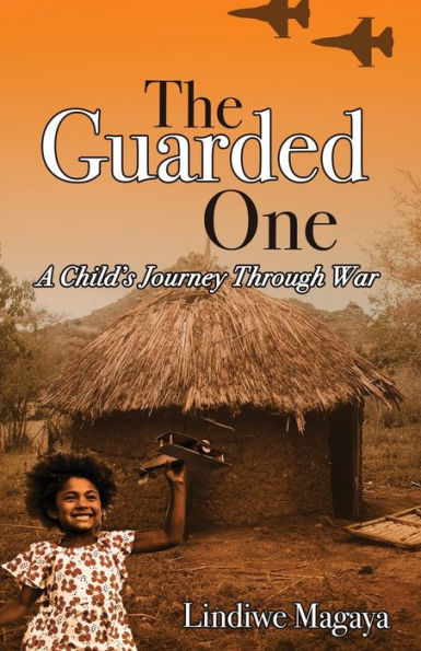 The Guarded One: A Child's Journey Through War