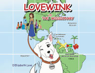 Title: Lovewink: The Kid Missionary, Author: D'Elizabeth Love