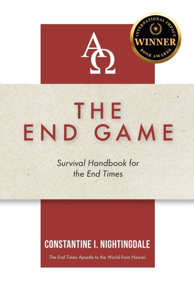 the End Game: Survival Handbook for Times