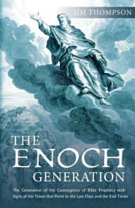 Title: The Enoch Generation, Author: Jim Thompson