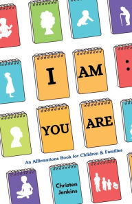 Books online to download I Am: You Are: An Affirmations Book for Children & Families