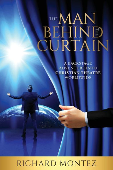 the Man Behind Curtain: A Backstage Adventure into Christian Theatre Worldwide