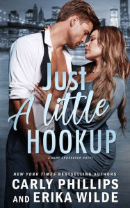 Title: Just a Little Hookup, Author: Erika Wilde