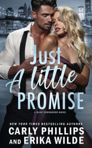 Title: Just a Little Promise, Author: Carly Phillips