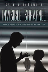 Title: Invisible Shrapnel, Author: Sylvia Rockwell