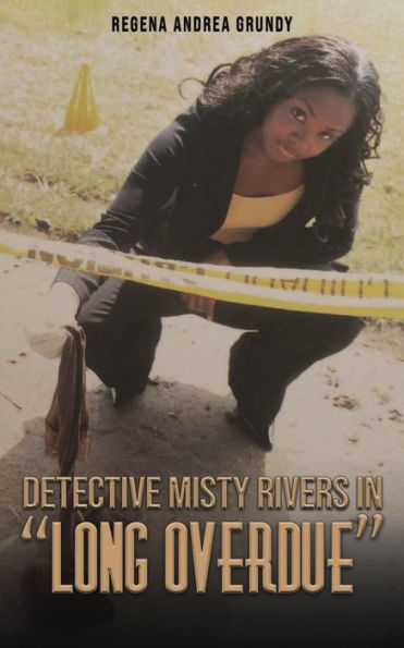 Detective Misty Rivers "Long Overdue"