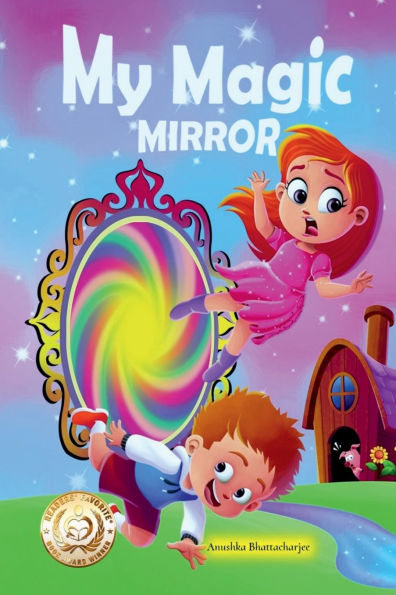 My Magic Mirror: Adventure and Mystery in the Magical world of Fantasy