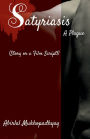 Satyriasis, A Plague