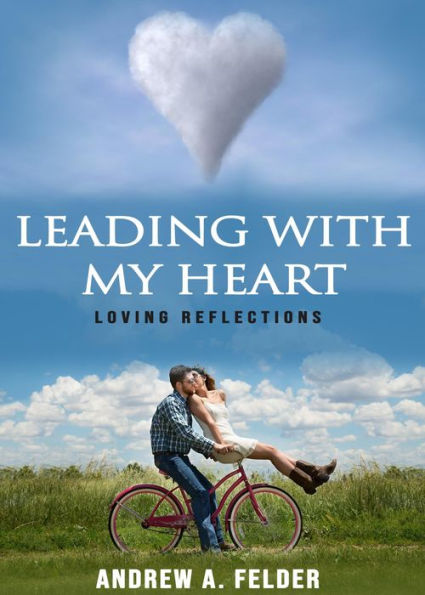 Leading With My Heart