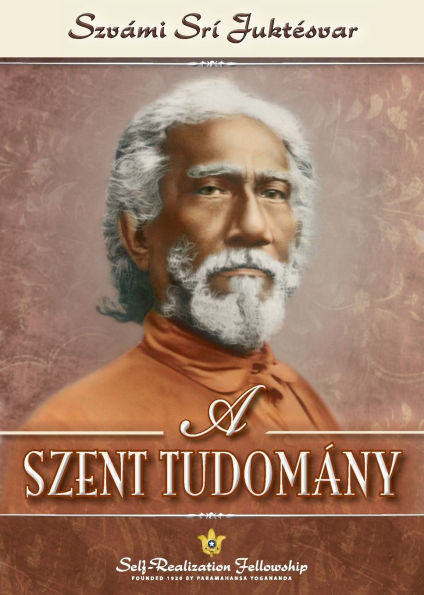A Szent Tudomï¿½ny (The Holy Science - Hungarian)
