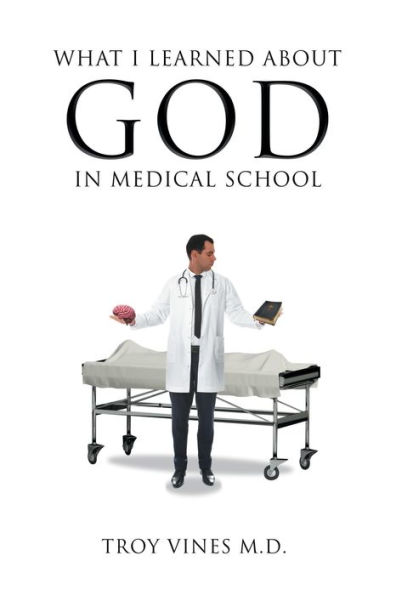 What I Learned about God Medical School