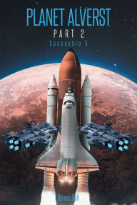 Title: Planet Alverst Part 2: Spaceship 5, Author: Doreen Bell