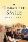 A Guaranteed Smile