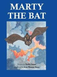 Title: Marty the Bat, Author: Kathy Surmi