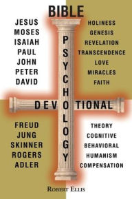 Title: Bible Psychology Devotional, Author: Robert Ellis
