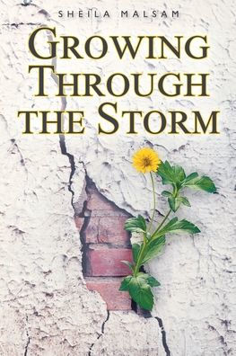 Growing through the Storm