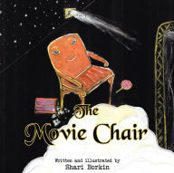 Title: The Movie Chair, Author: Shari Borkin