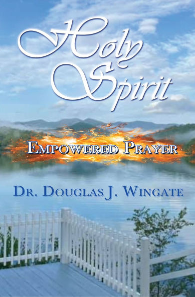 Holy Spirit Empowered Prayer