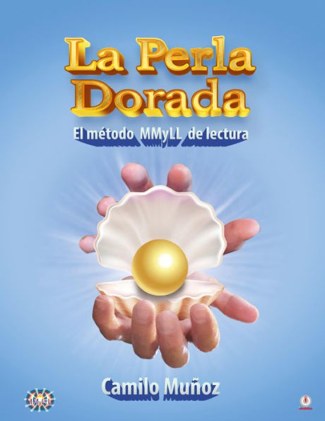 La perla dorada: El método MMyLL de lectura