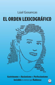 Title: El Orden Lexicográfico, Author: Lúal Gosancas