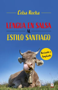 Title: Lengua en salsa al estilo Santiago, Author: Celsa Rocha