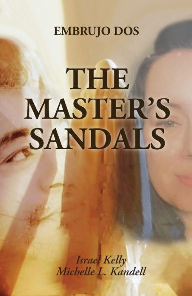 The Master's Sandals: Embrujo dos