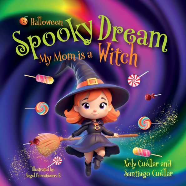 Spooky Dream: My Mom is a Witch