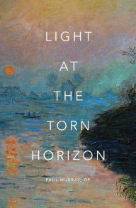 Title: Light at the Torn Horizon, Author: Paul Murray