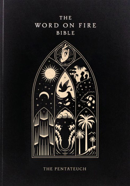 The Word on Fire Bible: Pentateuch