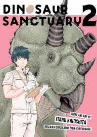Download ebooks in txt free Dinosaur Sanctuary Vol. 2 by Itaru Kinoshita, Shin-ichi Fujiwara, Itaru Kinoshita, Shin-ichi Fujiwara 9781685793258
